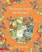 Fester Einband Brombeerhag im Herbst von Jill Barklem