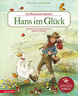 Fester Einband Hans im Glück (Das musikalische Bilderbuch mit CD und zum Streamen) von Marko Simsa