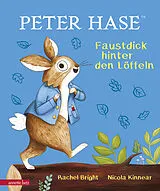 Fester Einband Peter Hase - Faustdick hinter den Löffeln von Rachel Bright