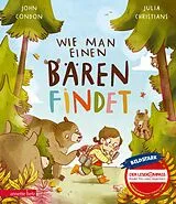 Fester Einband Wie man einen Bären findet von John Condon