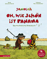 Fester Einband Oh, wie schön ist Panama (Das musikalische Bilderbuch mit CD und zum Streamen) von Janosch