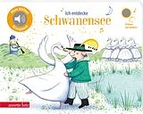 Pappband Ich entdecke Schwanensee (Mein kleines Klangbuch) von