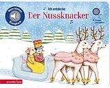 Pappband Ich entdecke Der Nussknacker (Mein kleines Klangbuch) von