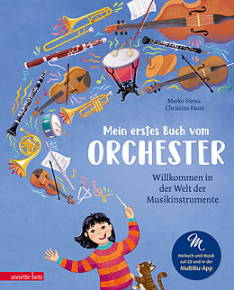 Fester Einband Mein erstes Buch vom Orchester (Das musikalische Bilderbuch mit CD und zum Streamen) von Marko Simsa