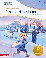 Fester Einband Weltliteratur & Musik: Der kleine Lord von Henrik Albrecht