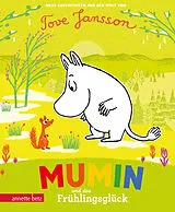 Pappband Mumin und das Frühlingsglück von Tove Jansson