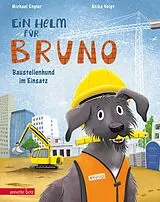 Fester Einband Ein Helm für Bruno von Michael Engler