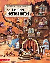 Fester Einband Das kleine Herbsthotel von Davide Calì