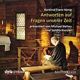 Audio CD (CD/SACD) Kardinal Franz König: Antworten auf Fragen unserer Zeit von Thomas J. Nagy