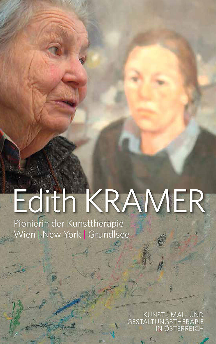 Edith Kramer  Pionierin der Kunsttherapie