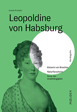 Fester Einband Leopoldine von Habsburg von Ursula Prutsch