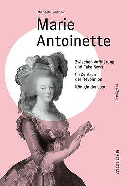 Fester Einband Marie Antoinette von Michaela Lindinger
