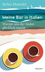 Fester Einband Meine Bar in Italien von Stefan Maiwald