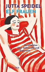 Fester Einband Elf Frauen von Jutta Speidel