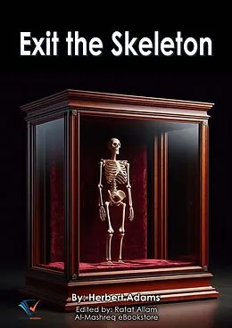 E-Book (epub) Exit the Skeleton von Herbert Adams