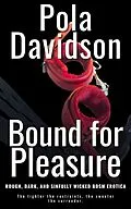 E-Book (epub) Bound for Pleasure von Pola Davidson
