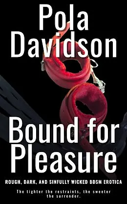 E-Book (epub) Bound for Pleasure von Pola Davidson