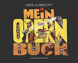 Kartonierter Einband Mein Opernbuch von Gerd Albrecht