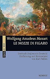 Wolfgang Amadeus Mozart Notenblätter Figaros Hochzeit Textbuch (it/dt)