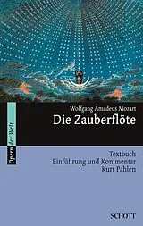 Kartonierter Einband Die Zauberflöte von Wolfgang Amadeus Mozart