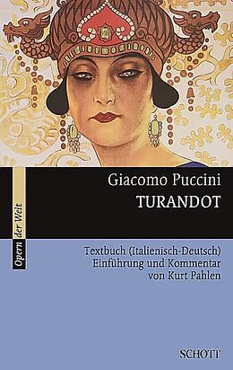Giacomo Puccini Notenblätter Turandot Textbuch, Einführung