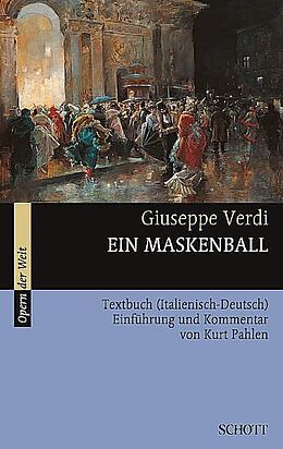 Giuseppe Verdi Notenblätter Ein Maskenball Libretto (it/dt)