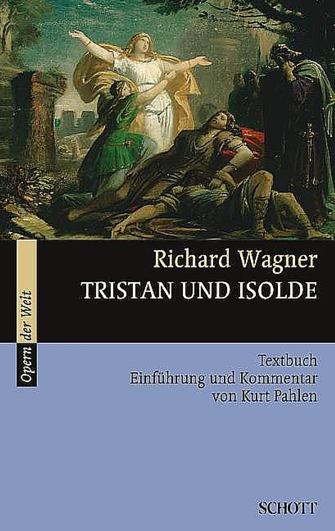 Tristan und Isolde Textbuch