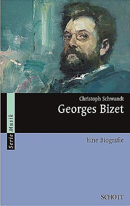 Kartonierter Einband Georges Bizet von Christoph Schwandt