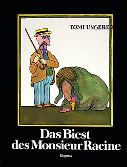 Fester Einband Das Biest des Monsieur Racine von Tomi Ungerer