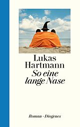 Fester Einband So eine lange Nase von Lukas Hartmann