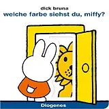 Fester Einband Welche Farbe siehst du, Miffy? von Dick Bruna