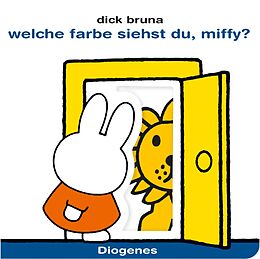 Fester Einband Welche Farbe siehst du, Miffy? von Dick Bruna