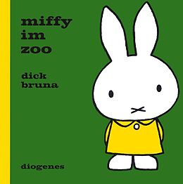 Fester Einband Miffy im Zoo von Dick Bruna