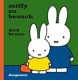Fester Einband Miffy zu Besuch von Dick Bruna