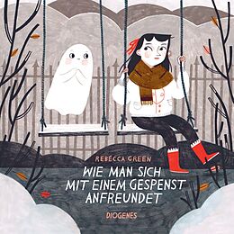Livre Relié Wie man sich mit einem Gespenst anfreundet de Rebecca Green
