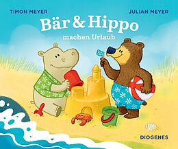 Pappband Bär &amp; Hippo machen Urlaub von Timon Meyer