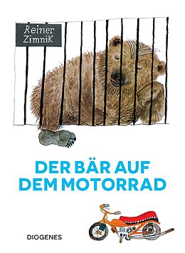Fester Einband Der Bär auf dem Motorrad von Reiner Zimnik