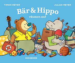Fester Einband Bär &amp; Hippo räumen auf von Timon Meyer