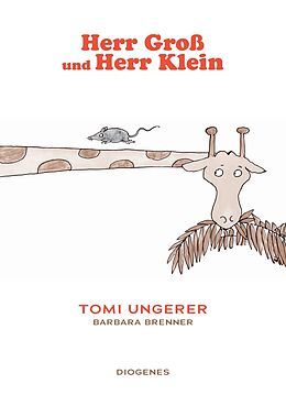 Fester Einband Herr Groß und Herr Klein von Tomi Ungerer, Barbara Brenner