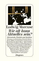 Fester Einband Wie alt kann Aktuelles sein? von Ludwig Marcuse