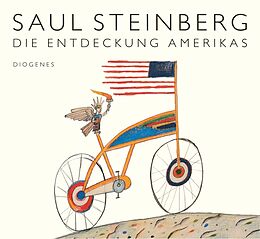 Fester Einband Die Entdeckung Amerikas von Saul Steinberg