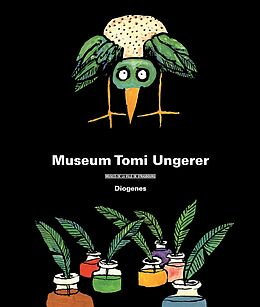 Fester Einband Museum Tomi Ungerer von Tomi Ungerer, Thérèse Willer