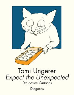Fester Einband Expect the Unexpected von Tomi Ungerer