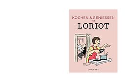 Fester Einband Kochen &amp; genießen mit Loriot von Loriot