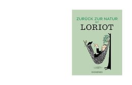 Fester Einband Zurück zur Natur mit Loriot von Loriot