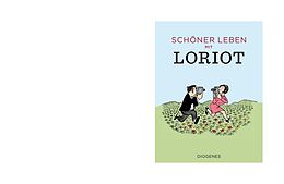 Fester Einband Schöner leben mit Loriot von Loriot
