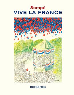 Fester Einband Vive la France von Jean-Jacques Sempé