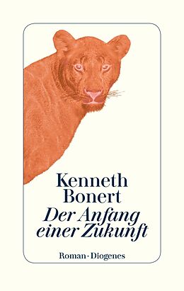 Fester Einband Der Anfang einer Zukunft von Kenneth Bonert