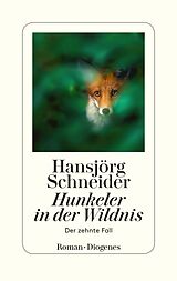 Leinen-Einband Hunkeler in der Wildnis von Hansjörg Schneider