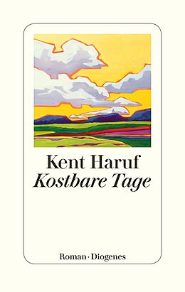 Fester Einband Kostbare Tage von Kent Haruf